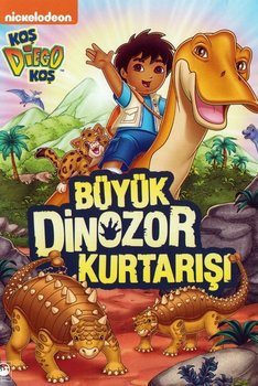 Koş Diego Koş Büyük Dinozor Kurtarışı