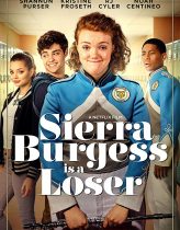 Sierra Burgess Is a Loser